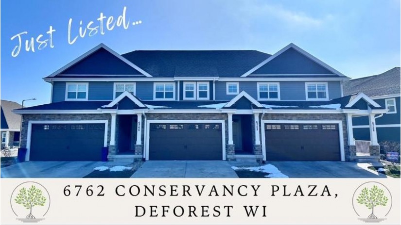 6762 Conservancy Plaza 10 Deforest, WI 53532 by First Weber Inc - HomeInfo@firstweber.com $419,900