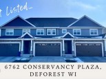 6762 Conservancy Plaza 10 DeForest, WI 53532